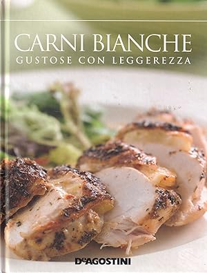 Carni bianche. Gustose con leggerezza