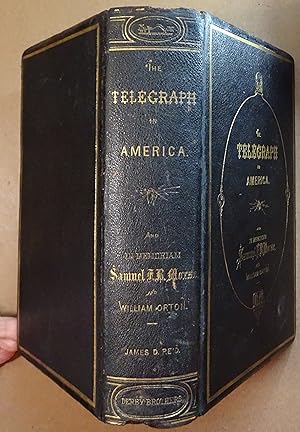 The Telegraph in America, from the Western Union Library, 1879 First Edition