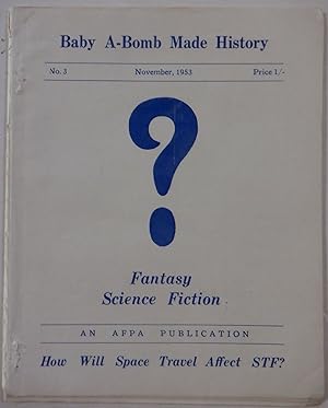 Question Mark? A Digest of Science Fiction, Fact, Fantasy. Number 3. November, 1953
