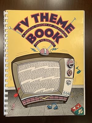 TV Theme Book: A Musical History of Television 1948 to Present