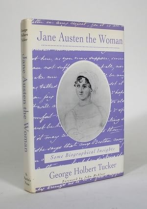 Jane Austen the Woman: Some Biographical Insights