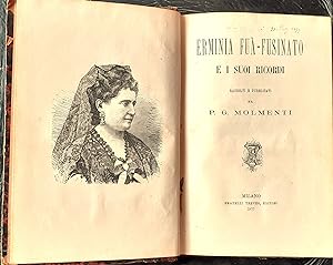 Erminia Fuà - Fusinato e i suoi ricordi - Fratelli Treves, Editori Milano 1877