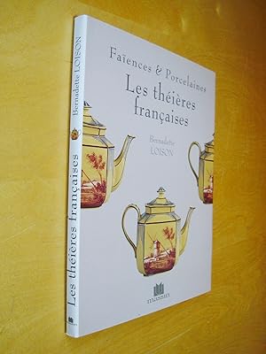 Faïences & Porcelaines Les Théières françaises