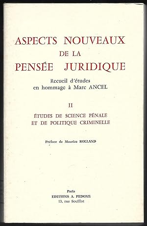 ASPECTS NOUVEAUX de la PENSÉE JURIDIQUE - recueil d'études en hommage à Marc ANCEL