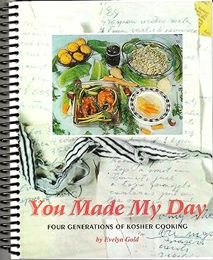 You Made My Day Four Generations of Kosher Cooking