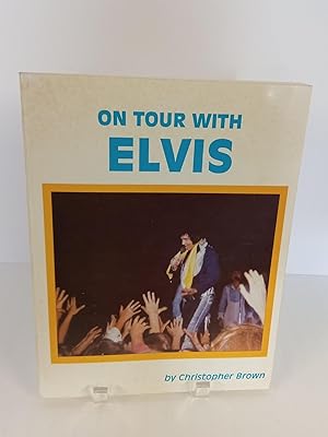 On Tour With Elvis