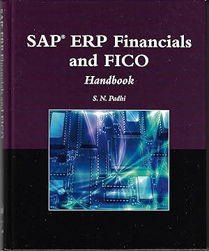 SAPÂ® ERP Financials and FICO Handbook (The Jones and Bartlett Publishers Sap Book Series)