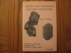 Rocks and Minerals for the Collector: Buckingham - Mont-Laurier - Grenville, Quebec; Hawkesbury -...