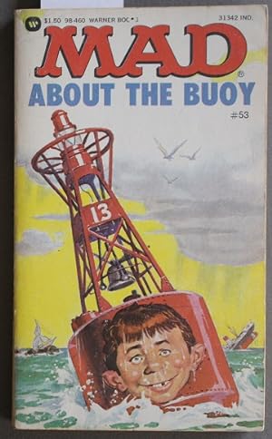 Mad About the Buoy #53 ( Humor By Al Jaffee of MAD Magazine Fame ).