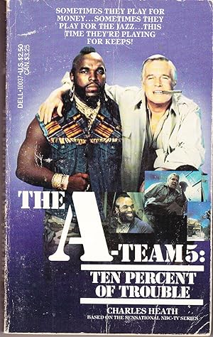 The A-Team 5: Ten Percent of Trouble