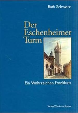 Der Eschenheimer Turm