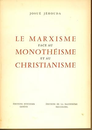 Le marxisme face au monothéisme et au christianisme