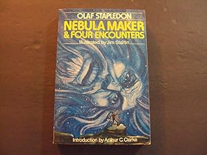 Nebula Maker And Four Encounters sc Olaf Stapledon 1st American Print 1983
