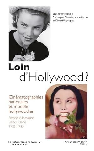 Loin d'Hollywood   Cin matographies nationales et mod les hollywoodiens - Collectif