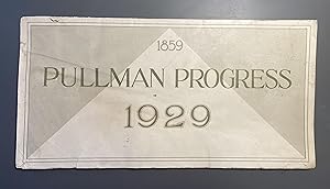 Pullman Progress: 1859-1929