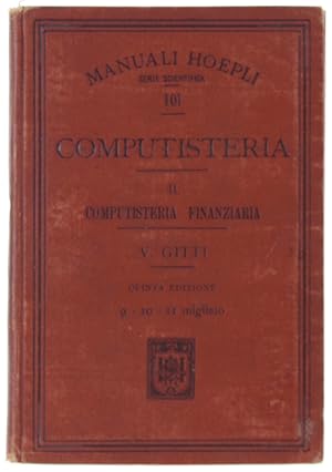 COMPUTISTERIA. Volume II - Computisteria Finanziaria. 5a edizione interamente riveduta.: