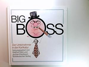 Big Boss - Der Unternehmer in der Karikatur ,