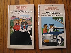 Doonesbury Two (2) Paperback Book Lot, including: Call Me When You Find America, and; Wouldn't a ...