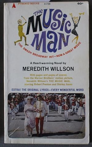 THE MUSIC MAN (Based on Movie & movie cover Robert Preston Shirley Jones.; Pyramid # X-736 )