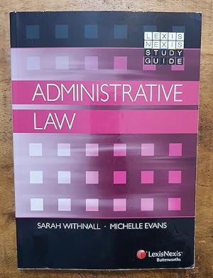 ADMINISTRATIVE LAW: LexisNexis Study Guide