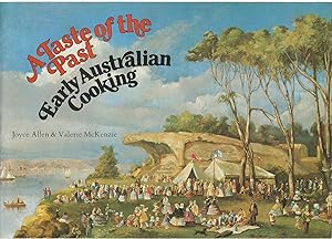 A Taste of the Past - Early Australian Cooking - signed