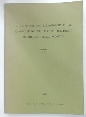 The Medieval and Early-Modern Rural Landscape of Europe under the Impact of the Commercial Econom...