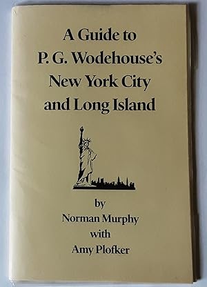 A Guide to P.G.Wodehouses New York City and Long Island