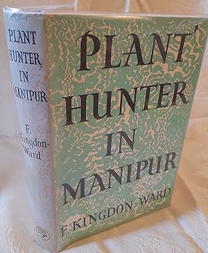 Plant Hunter in Manipur