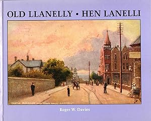 Old Llanelly: Hen Lanelli