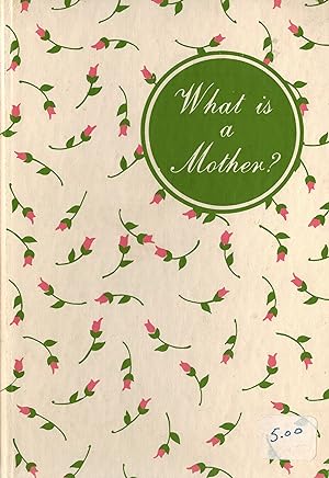 What Is a Mother?