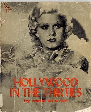 HOLLYWOOD IN THE THIRTIES.