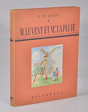 Monsieur Le Vent et Madame La Pluie. Illustrations de J. Souriau