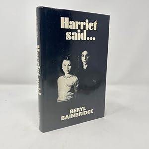 Harriet Said.