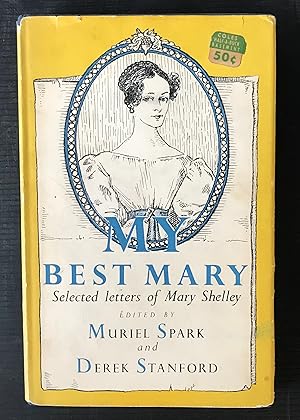 My Best Mary - Selected Letters of Mary Shelley