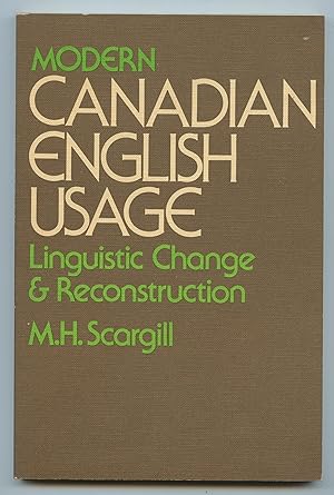 Modern Canadian English Usage: Linguistic Change & Reconstruction