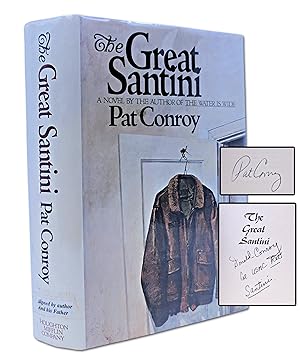 The Great Santini (SIGNED BY PAT CONROY & THE GREAT SANTINI. FIRST EDITION.)