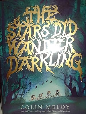 The Stars Did Wander Darkling ** SIGNED ** // FIRST EDITION //