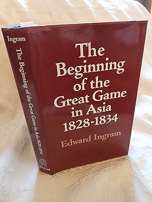The Beginning of the Great Game in Asia, 1828-34