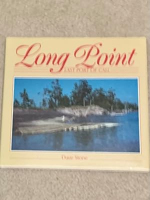 Long Point: Last port of call (Signed Copy)