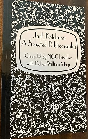 Jack Ketchum: A Selected Bibliography
