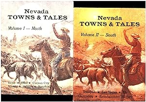 Nevada Towns & Tales Volume I -- North, AND Volume II -- South (BOTH QUARTO PAPERBACK VOLUMES AS-...
