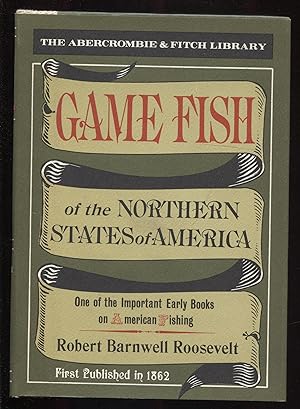 Game Fish of the Northern States of America