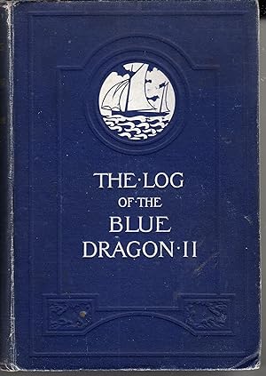 The Log of the Blue Dragon II in Orkney and Shetland 1909 - 1910