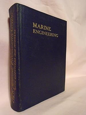 AUDELS NEW MARINE ENGINEERS GUIDE; A PRACTICAL TREISTISE ON MARINE ENGINES, BOILERS, AND AUXILIAR...