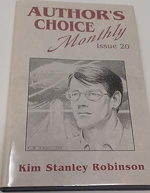 Kim Stanley Robinson - Author's Choice Monthly Issue 20 A. Signed, limited edition