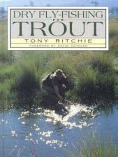 Dry Fly-Fishing for Trout
