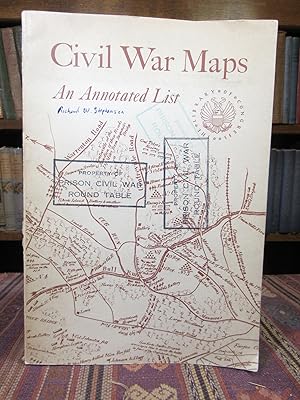Civil War Maps: An Annotated List of Maps and Atlases in Map Collections of the Library of Congress