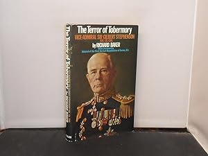 The Terror of Tobermory An Informal Biography of Vice-Admiral Sir Gilbert Stephenson with a Forew...