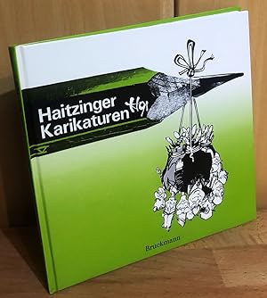 Haitzinger - Politische Karikaturen : Eine Auswahl von Veröffentlichungen aus den Jahren 1990/91