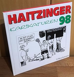 Haitzinger - Politische Karikaturen : Eine Auswahl von Veröffentlichungen aus den Jahren 1997/98
